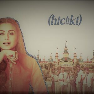 Hichki Latest Movie Review